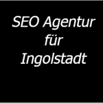 SEO Agentur Ingolstadt